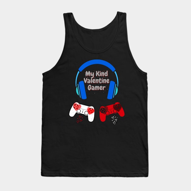 My Kind Valentine Gamer Tank Top by HALLSHOP